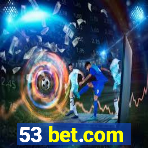 53 bet.com